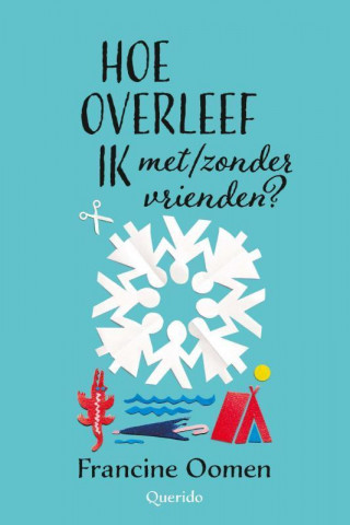 Hoe overleef ik met/zonder vrienden?