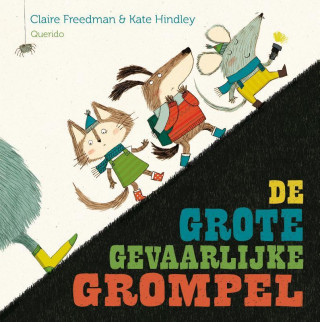 De grote gevaarlijke Grompel