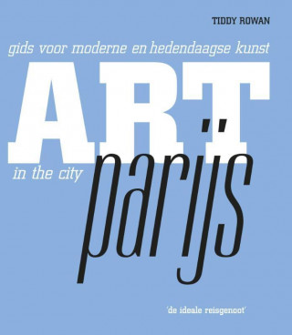 Art in the city / Parijs / druk 1