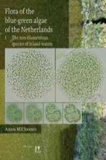 Flora of the Bluegreen Algae of the Netherlands: The Non-Filamentous Species of Inland Waters