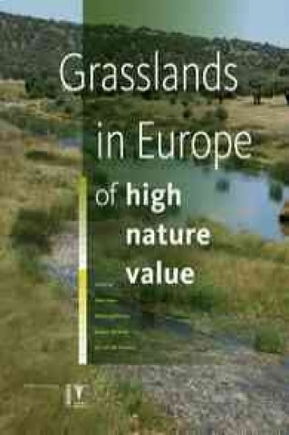 Grasslands in Europe: Of High Nature Value