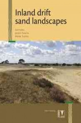 Inland Drift Sand Landscapes: Origin and History; Relief, Forest and Soil Development; Dynamics and Management