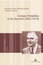 Georges Pompidou Et Les Elections (1962-1974)