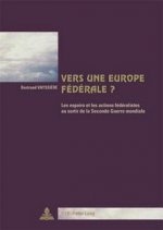 Vers Une Europe Federale ?