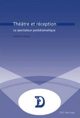 Theatre Et Reception