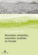 Nouvelles urbanites, nouvelles ruralites en Europe