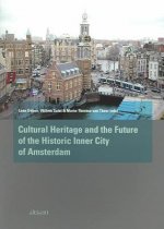 Future of the Historic Inner City of Amsterdam