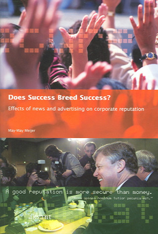 Does Success Breed Success?: Effects of News and Advertising on Corporate Reputation