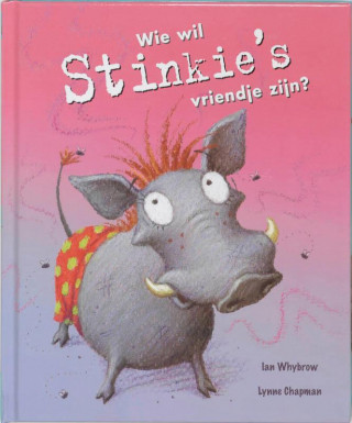 Wie wil Stinkie's vriendje zijn?