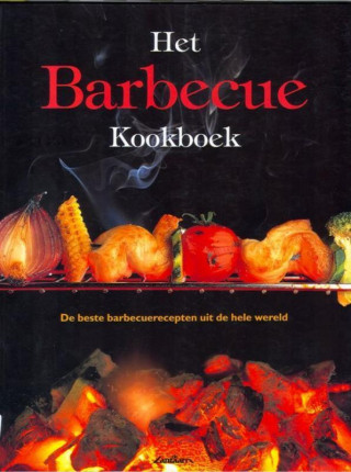Het barbecue kookboek / druk 1