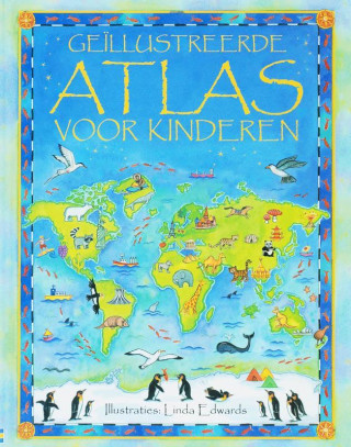 Geillustreerde atlas voor kinderen / druk 1