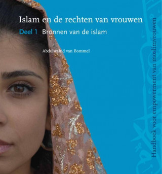 Islam en de rechten van vrouwen / druk 1