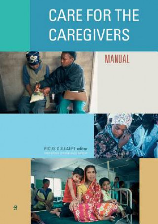 Care for the Caregivers: Manual