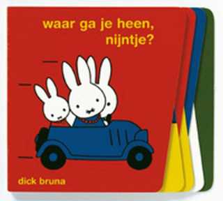 Waar ga je heen, Nijntje ? / druk 1