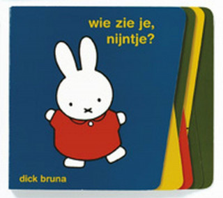 Wie zie je, Nijntje ? / druk 1