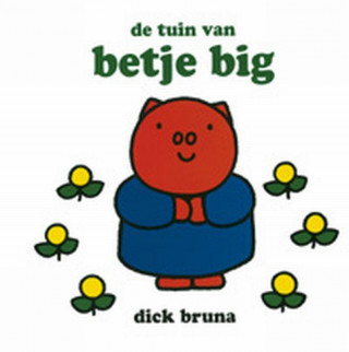 De tuin van Betje Big / druk 1