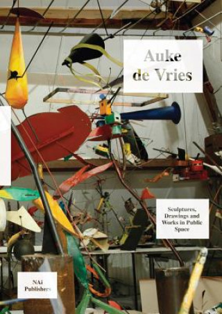 Auke de Vries: Sculptures, Drawings and Work in Public Space