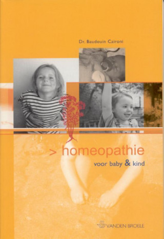 Homeopathie voor baby & kind / druk 1