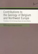 Contributions to the Geology of Belgium and Northwest Europe: Proceedings of the First Geologica Belgica International Meeting