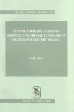 Etienne Fourmont (1683-1745): Oriental and Chinese Languages in Eighteenth-Century France
