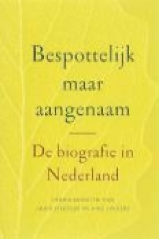 Bespottelijk maar aangenaam / druk 1