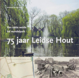 75 jaar Leidse Hout