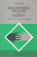 Ergonomics, Health, and Safety: Perspectives for the Nineties Festschrift for Paul Verhaegen