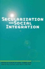 Secularization and Social Integration: Papers in Honor of Karel Dobbelaere
