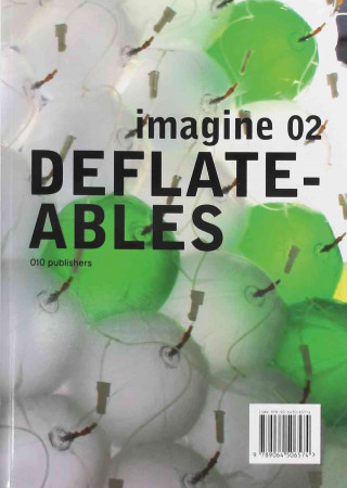 Imagine No. 02: Deflateables