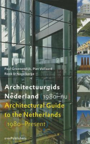 Architectural Guide to the Netherlands: 1980-Present