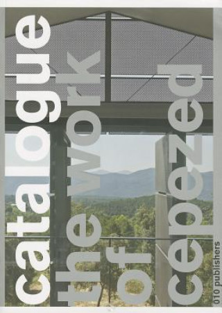 Catalogue No. 3: The Work of Cepezed