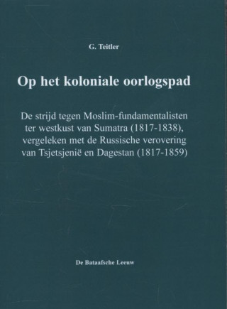 Op het koloniale oorlogspad