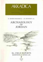 Archaeology of Jordan II: Field Reports, Surveys and Sites