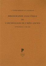 Bibliographie Analytique de L'Archeologie de L'Iran Ancien: Supplement 2: 1981-1985