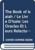 The Book of Isaiah - Le Livre D'Isaie: Les Oracles Et Leurs Relectures. Unite Et Complexite de L'Ouvrage