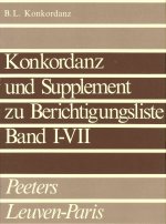 Berichtigungsliste Der Griechischen Papyrusurkunden Aus Agypten. Konkordanz Und Supplement Zu Band I-VII