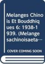 Melanges Chinois Et Bouddhiques 6: 1938-1939