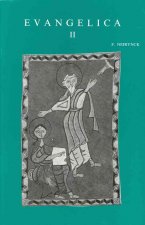 Evangelica II: 1982-1991. Collected Essays