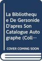 La Bibliotheque de Gersonide D'Apres Son Catalogue Autographe