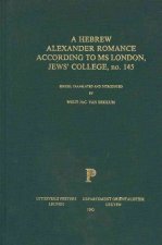 A Hebrew Alexander Romance According to Ms. London, Jew's College, N 145