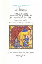 Nicolai Oresme. Expositio Et Quaestiones in Aristotelis de Anima: Edition, Etude Critique