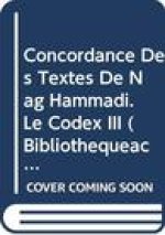 Concordance Des Textes de Nag Hammadi. Le Codex III