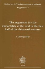 The Arguments for the Immortality of the Soul in the First Half of the Thirteenth Century