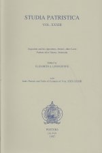 Studia Patristica. Vol. XXXIII - Augustine and His Opponents, Jerome, Other Latin Fathers After Nicaea, Orientalia, Index Patrum and Table of Contents