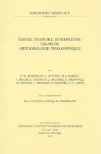 Editer, Traduire, Interpreter: Essais de Methodologie Philosophique