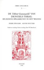 De Tekhne Grammatike Van Dionysius Thrax: De Oudste Spraakkunst In Het Westen