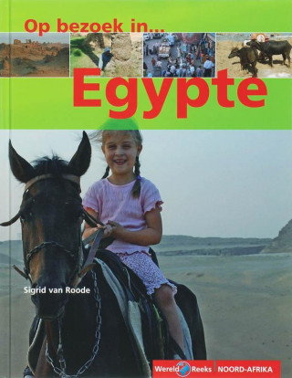 Op bezoek in..... Egypte / druk 1