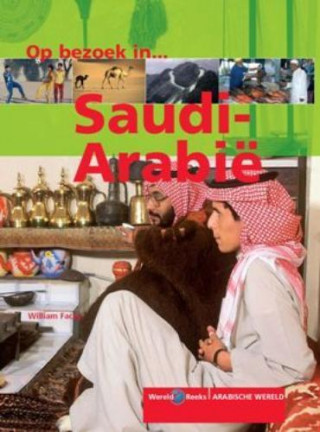Op bezoek in ... / Saudi-Arabie / druk 1
