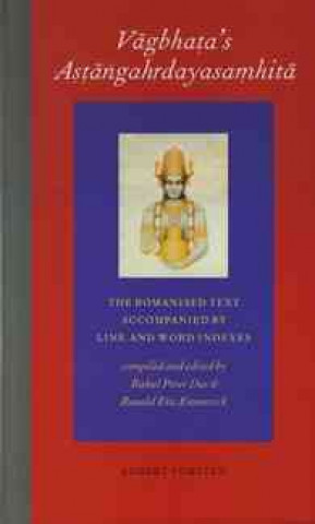 V Gbha A's a Gahrdayasa Hit: The Romanised Text Accompanied by Line and Word Indexes