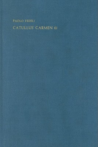 Catullus' Carmen 61